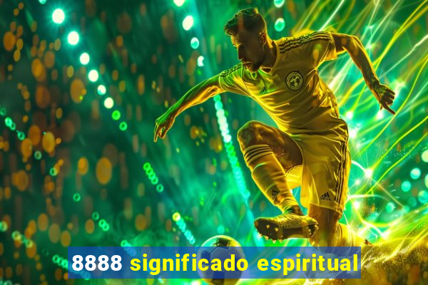 8888 significado espiritual